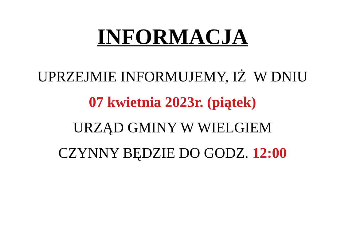 Informacja dotycząca krótszej pracy Urzędu w dniu 7 kwietnia 2023r.