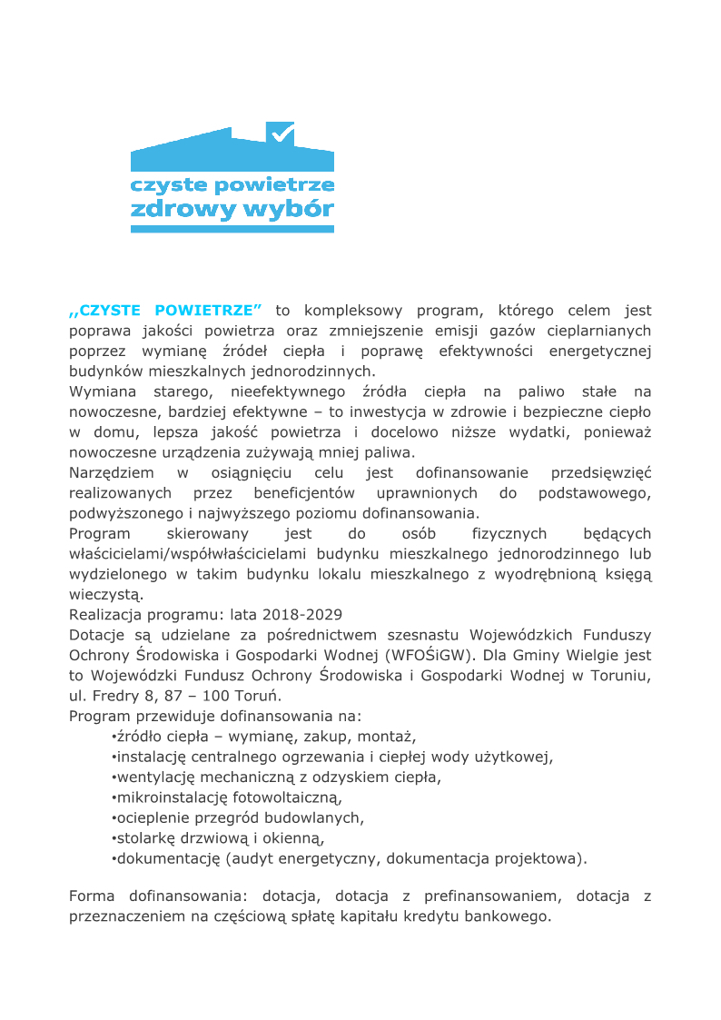 W lewym górnym rogu w niebieskim domku napis "Czyste powietrze zdrowy wybór", poniżej informacja nt. "Czystego Powietrza"