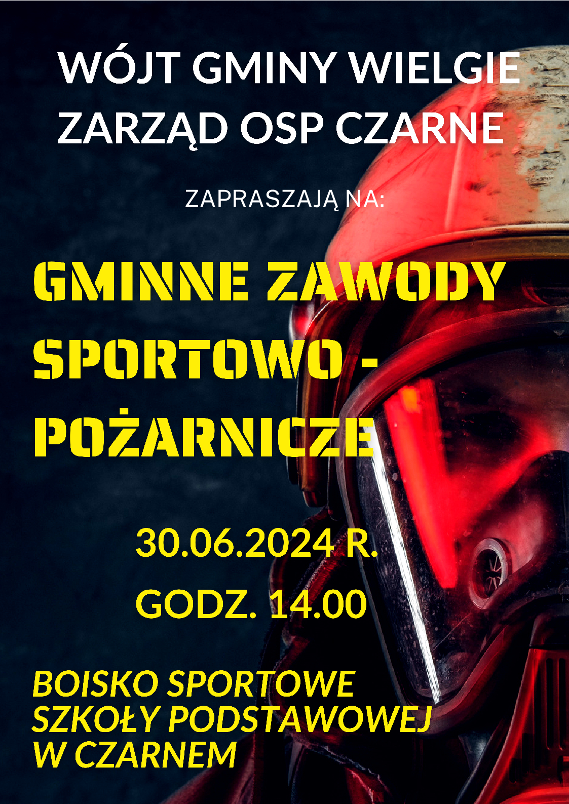 Plakat z informacją o zawodach sportowo - pożarniczych