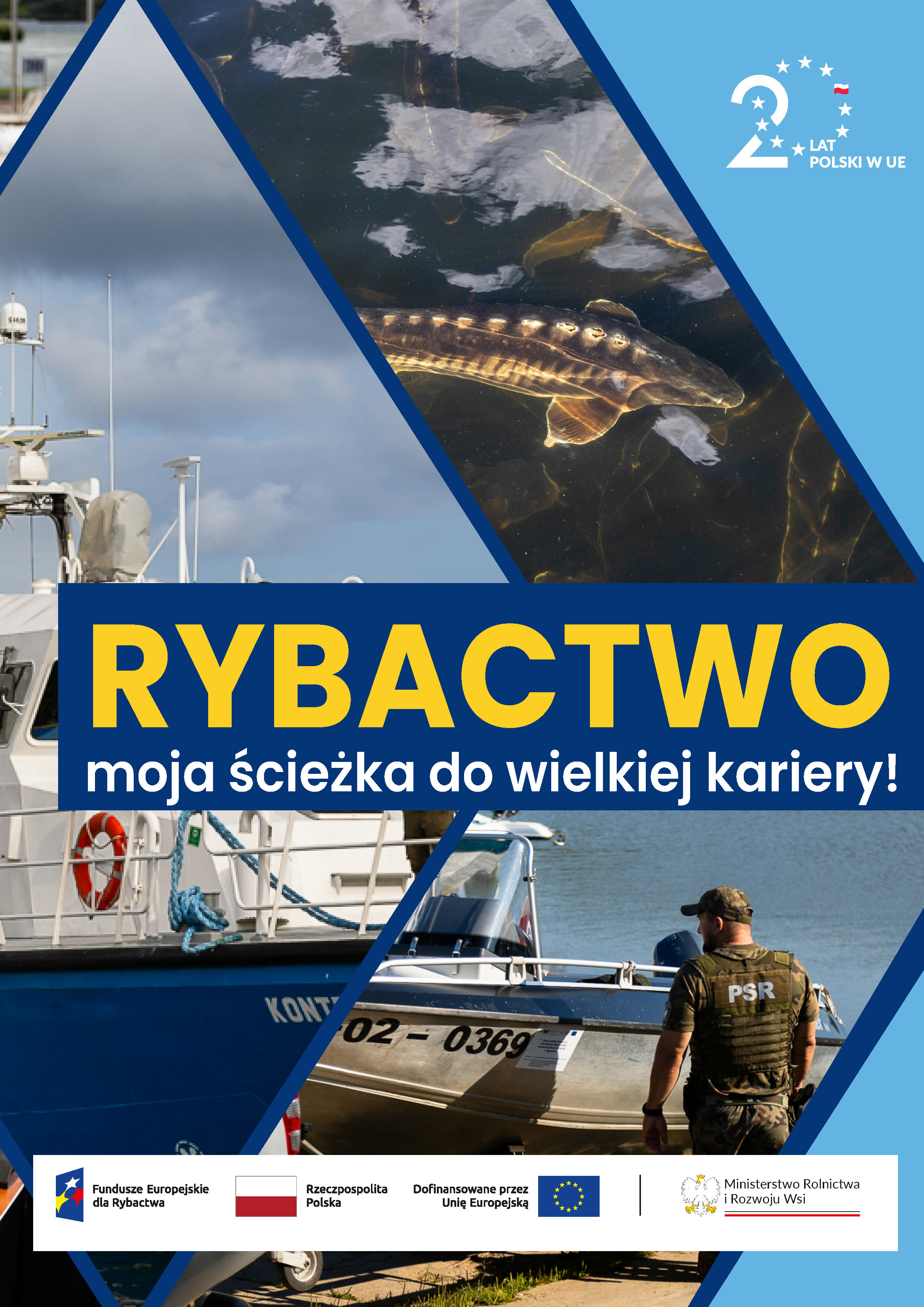 Po środku na niebieskim tle napis Rybactwo - moja ścieżka do wielkiej kariery! Z tyłu statek, powyżej ryba a poniżej...