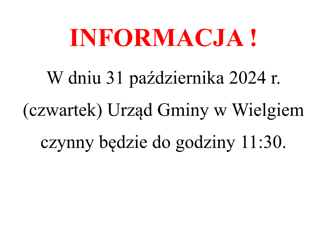 Informacja o krótszej pracy Urzędu Gminy w dniu 31 października 2024r