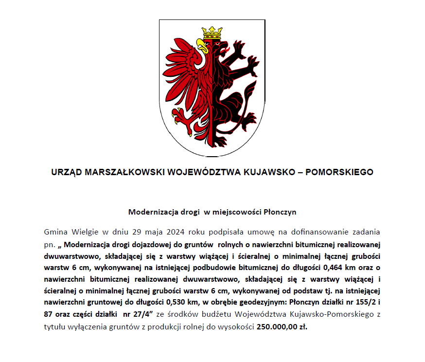 Po środku u góry logo Urzędu Marszałkowskiego Województwa Kujawsko - Pomorskiego, poniżej informacja o podpisaniu umowy na...