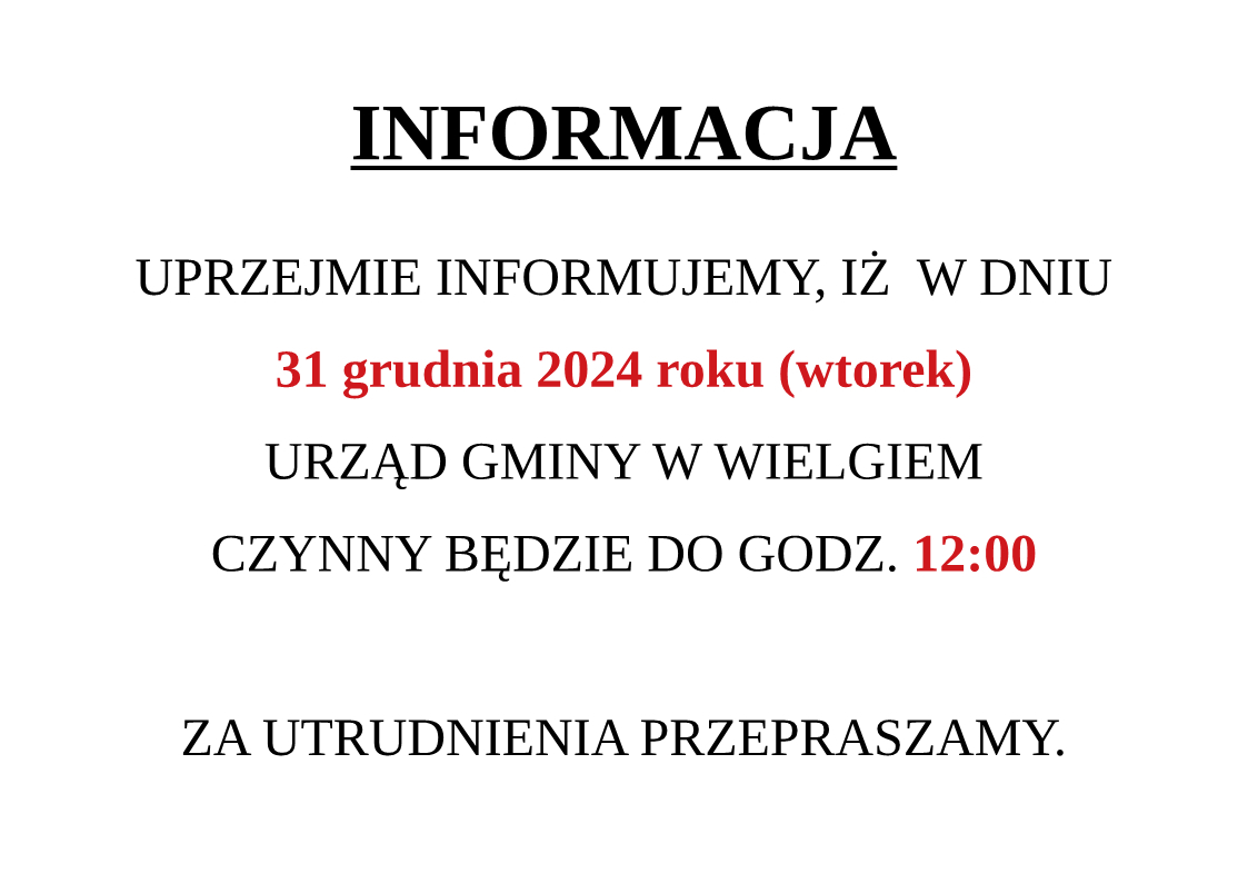 Informacja o krótszej pracy Urzędu Gminy w dniu 31 grudnia 2024r