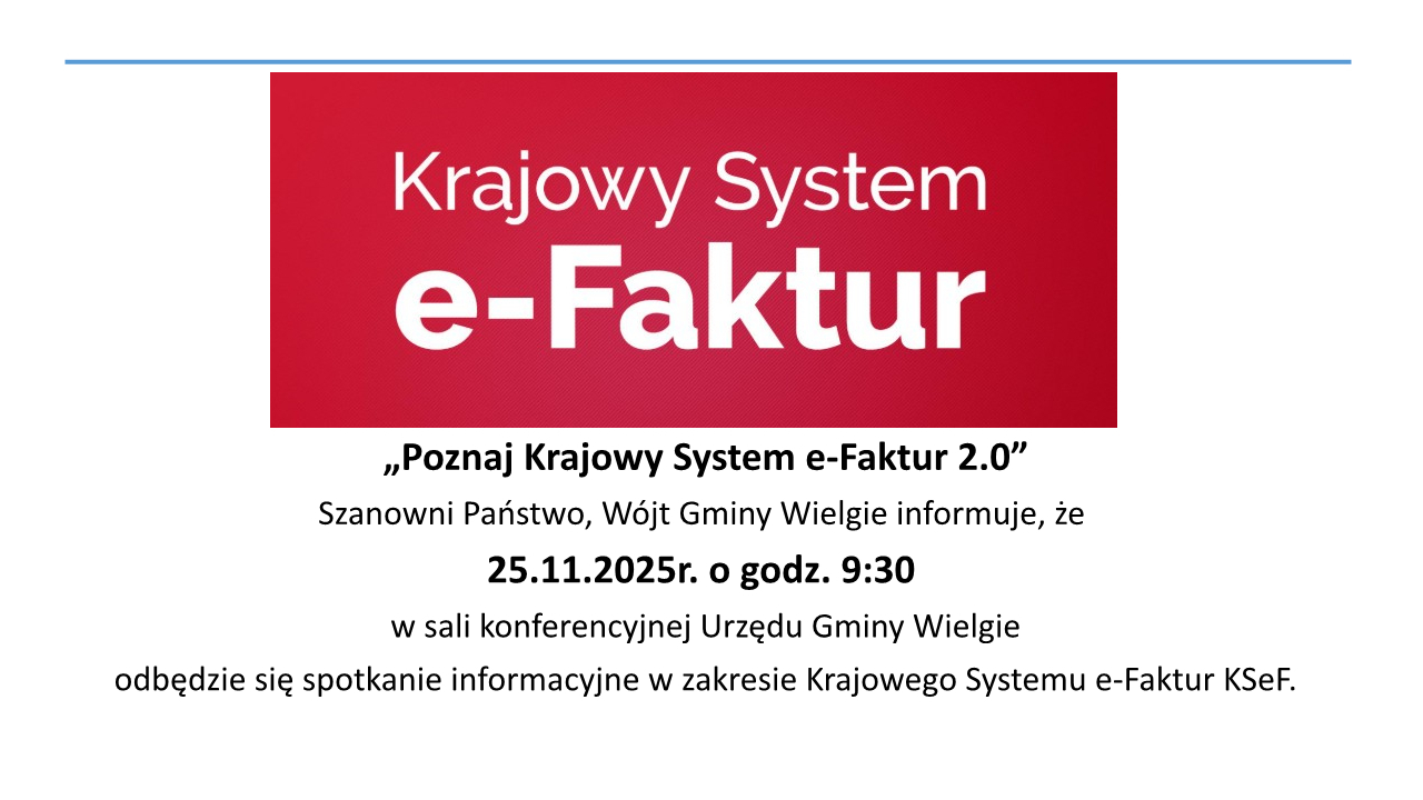 U góry na czerwonym tle biały napis Krajowy System e-Faktur a poniżej informacja o spotkaniu