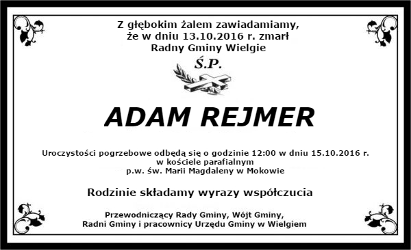 Kondolencje dla zmarłego Radnego Gminy Wielgie Adama Rejmera