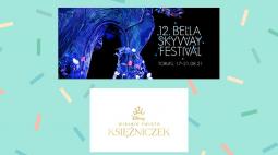 Wyjazd do Torunia 12. Bella Skyway Festival . Wielkie święto księżniczek