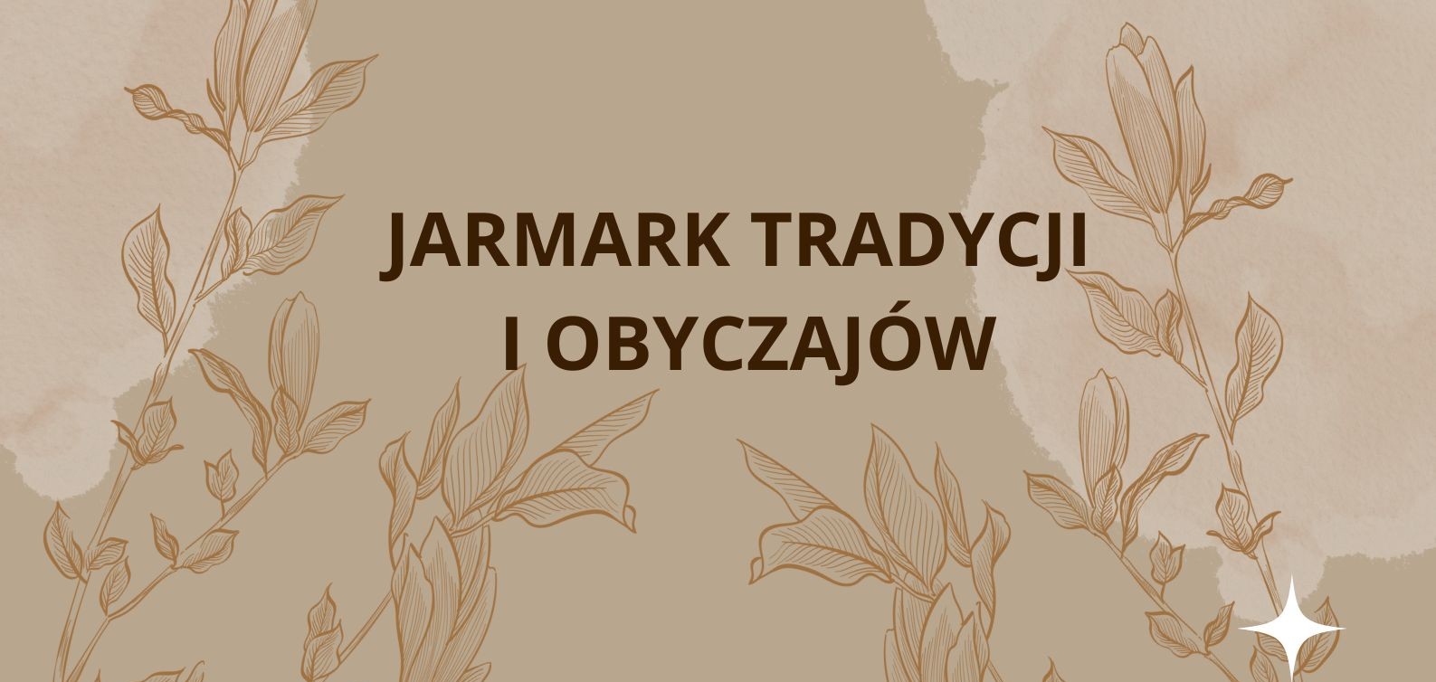 Jarmark tradycji i obyczajów
