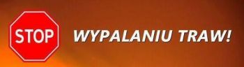 Nie wypalajmy traw!